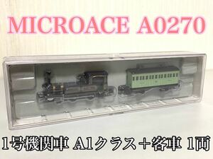 MICROACE マイクロエース A270 1号機関車 A1クラス＋客車 1両付 Nゲージ 鉄道模型 150形 蒸気機関車