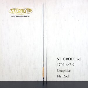 ST. CROIX rod 1702-6/7-9 Graphite Fly Rod セントクロイ 2ピース ロッド 【 中古品 / 現状品 】