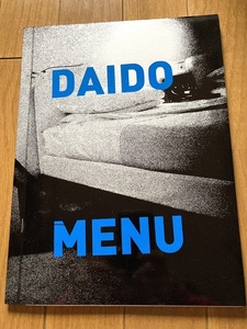 森山大道 サイン MENU DAIDO MORIYAMA 杉本博司 寺山修司 中平卓馬 高梨豊 細江英公 川内倫子 Araki Nobuyoshi 川島小鳥 エディ スリマン