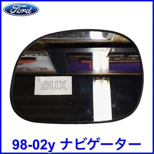 長期在庫品 税込 FORD 純正 Genuine OEM ドアミラーレンズ ミラーガラス ベース付属 左側 LH 98-02y ナビゲーター 即決 即納 在庫品