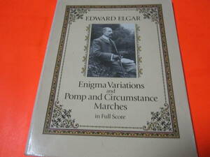 輸入楽譜　Elgar: Enigma Variations and Pomp and Circumstance Marches エルガー／エニグマ変奏曲 & 威風堂々第1 4番　　スコア