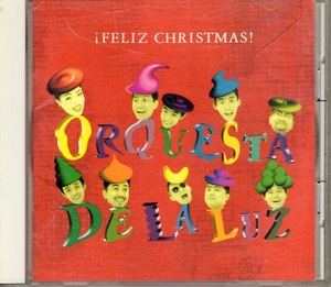 〇　クリスマスCD　オルケスタ・デラルス　ORQUESTA DELALUZ　/　 i FELIZ CHRISTMAS! 