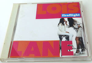 LOIS LANE (ロイス・レイン) Fireflight【中古CD】