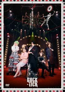 BUCK-TICK／魅世物小屋が暮れてから～SHOW AFTER DARK～ BUCK-TICK