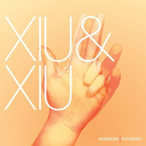 CD Xiu Xiu / Remixed & Covered