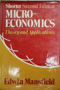 MICROECONOMICS:THEORY AND APPLICATIONS.Shorter Second Edition 統計学 