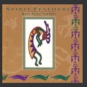 Spirit Feathers Mesa Music Consort 輸入盤CD