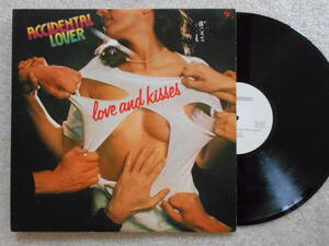 ラヴ・アンド・キッセズ (Love And Kisses) アクシデンタル・ラヴァー（国内LP）キングレコード GP-622