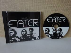 used★US盤★CD / EATER イーター ALL OF EATER / パンク PUNK / デイヴ・グッドマン DAVE GOODMAN【米CREATIVEMAN DISC/CMD-024】