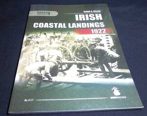 ＜洋書＞1922年 アイルランド自由国軍の沿岸陸揚げ『IRISH Coastal Landings 1922』～アイルランド内戦史