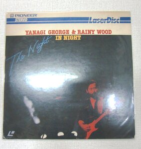 LD 柳ジョージ YANAGI GEORGE & RAINY WOOD IN NIGHT レーザーディスク【エ186】