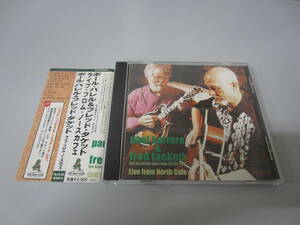 Paul Harrere & Fred Tackett (Little Feat)/Live From North Cafe 国内盤帯付CD ブルースロック フォーク カントリー