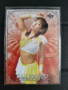 BBM2012 TRUE HEART愛川ゆず季001　 女子プロレスカード