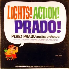 英LP Perez Prado And His Orchestra Lights! Action! Prado! ULP1095 United Artists Records /00260