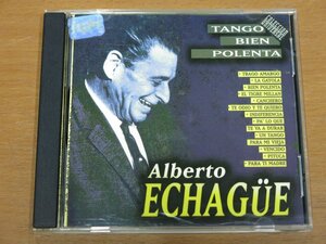 CD Alberto ECHAGUE Tango Bien Poienta 輸入盤 中古品 アルベルト・エチャグエ