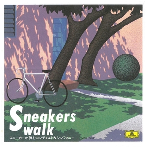 Sneakers walk~スニーカーが弾むコンチェルト&シンフォニー CD