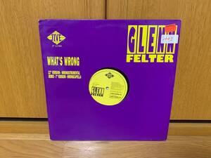 GLENN FELTER ♪WHAT