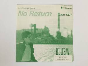 プロモ仕様！BLUEW『No Return / Go!』(片山圭司,澄わたる,和モノ)