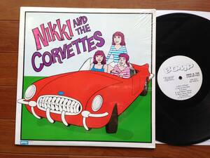 輸入盤LP Nikki and The Corvettes power pop girl punk garageパンク天国ramones blondie donnasガレージDJ muffs supersnazz undertones