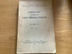 INTRODUCTION A L’ETUDE DE SAINT THOMAS D’AQUIN (M.-D.CHENU)