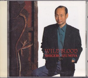 泉谷しげる / WILD BLOOD /中古CD!!70470