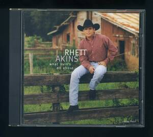 ★即決！美品　レット・エイキンス　RHETT　AKINS　WHAT　LIVIN’S　ALL　ABOUT