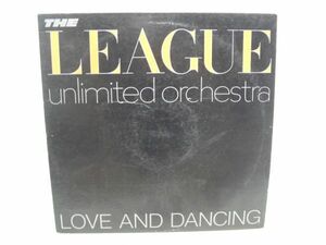 ★THE LEAGUE unlimited orchestra / LOVE AND DANCING / 輸入盤ＬＰ ★