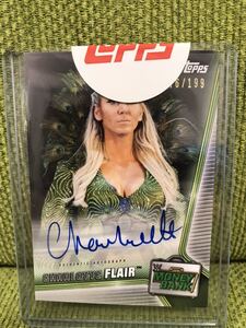 トレーディングカード 直筆サイン 限定199枚（176/199） 【Topps 2018 NXT シャーロット・フレアー（Charlotte Flair）】