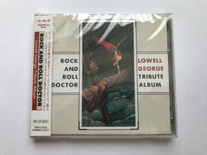 ロックンロールドクター ローウェルジョージ トリビュート Lowell George 桑田佳祐 Jackson Browne Little Feat Taj Mahal J.D.Souther