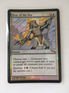 MTG　Roar of the Kha/王の咆哮　(MRD/ミラディン,英) 1枚(Foil)