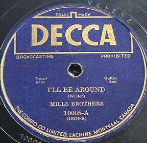 DECCA Records MILLS BROTHERS・ I’LL BE AROUND / PAPER DOLL SP盤/78レコード