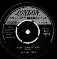 英7" The Exciters A Little Bit Of Soap HLZ10018 London Records, London American Recordings /00080