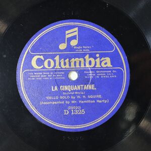 S166/SP盤/英Columbia/チェロ独奏/スクワイア/La Cinquantaine/「ホフマン物語」より舟歌/D1325