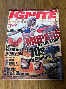 ignite イグナイト 2010年 4月 vol.19 ホットロッド マッスルカー レストモッド キャルルック ムーンアイズ ドラッグレース