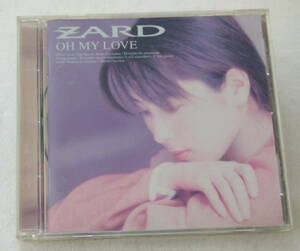 ＣＤ「OH MY LOVE ZARD」中古