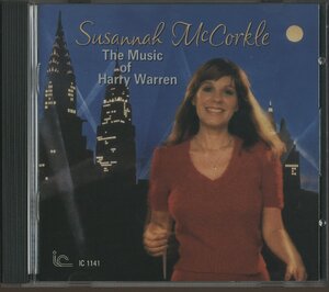 CD/ SUSANNAH MCCORKLE / THE MUSIC OF HARRY WARREN / スザンナ・マッコークル / 直輸入盤 IC1141 41118