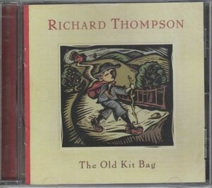 CD◆リチャード・トンプソン / Old Kit Bag★同梱歓迎！ケース新品！Richard Thompson：フェアポート・コンヴェンション