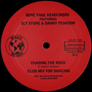 12INCH/GENE PAGE HEADLINERS FEATURING SLY STONE & DANNY PEARSON/CHASING THE ROCK CLUB MIX FOR DANCING/D-1