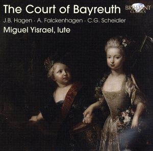 【輸入盤】The Court of Bayreuth/MiguelYisrael(アーティスト)