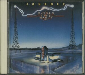 CD/ JOURNEY / RAISED ON RADIO / ジャーニー / 国内盤 国内初期 32DP423 41121