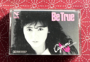 ★ 中古カセット / 中村あゆみ / BE TRUE / 10曲入 ★