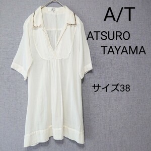 A/T ATSURO TAYAMA アツロウタヤマ シャツ チュニック