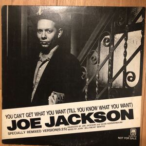 12’ Joe Jackson-You can’t get what you want