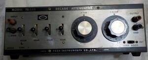 測定器DECADE ATTENUATOR MODEL TE-111 TECH INSTRUMENTS co..LTD