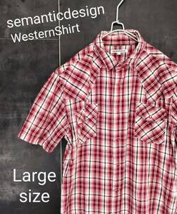 ★送料無料★ semanticdesign シャツ セマンティックデザイン ウエスタンシャツ メンズ 半袖シャツ Large