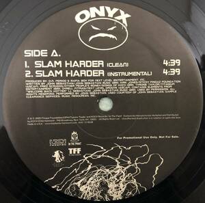 ONYX / SLAM HARDER / CLUB HIT / HOLD UP / US PROMO
