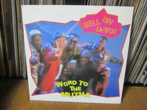 Bell Biv Devoe / Word To The Mutha