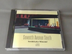 南佳孝 SEVENTH AVENUE SOUTH