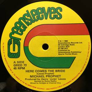 Michael Prophet - Mystic Eyes / Here Comes The Bride - Bring The Couchie Come　[Greensleeves Records - GRED 73]