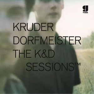 KRUDER & DORFMEISTER / K&D SESSIONS (25TH ANNIVERSARY BOXSET EDITION) (6LPBOX,BOOKLET+POSTER DOWNTEMPO名盤25周年記念)